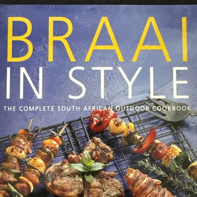 Braai in Style: The Complete South African Outdoor Cookbook by Lannice Snyman - Image 1 of 4