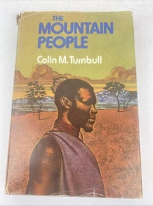 The Mountain People, by Colin M. Turnbull HCDJ 1972 2nd printing - Picture 1 of 18