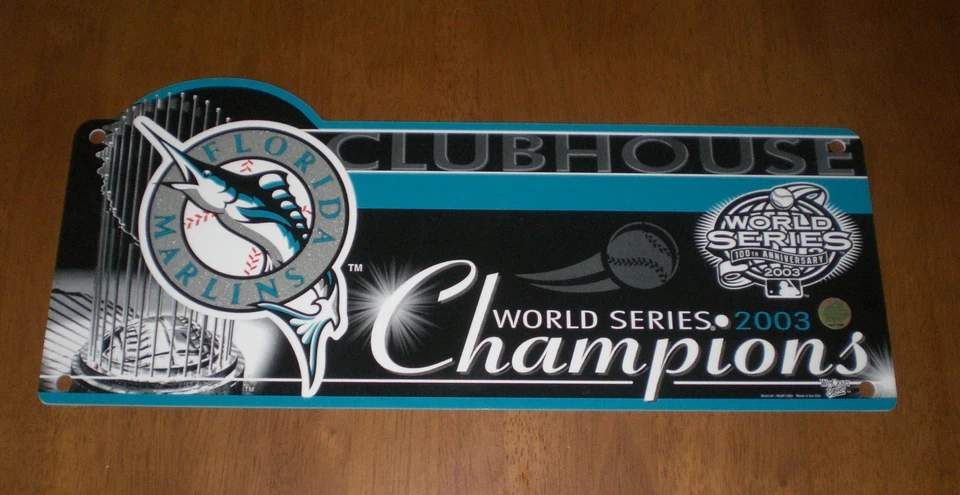 FLORIDA MARLINS 2003 WORLD SERIES CHAMPIONS LOCKER ROOM CLUB HOUSE SIGN - Image 1 of 1