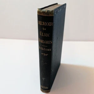 Memoir Of Ulrich Dahlgen 1872 Father Rear Admiral HC Civil War Vintage - Picture 1 of 11