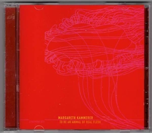 Margareth Kammerer - To Be An Animal Of Real Flesh CD - Picture 1 of 2