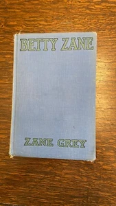 Betty Zane By Zane Grey - 1903 Charles Francis Press, 1st Edition Cowboy - Picture 1 of 6