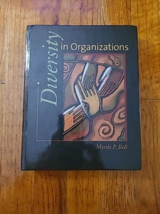 Vielfalt in Organisationen von Myrtle P. Bell (2006, Hardcover) - Bild 1 von 7
