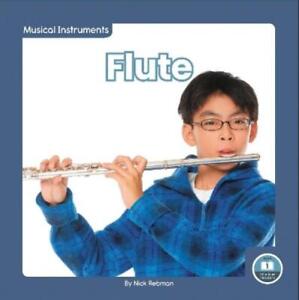 Nick Rebman Musical Instruments: Flute (Hardback) (UK IMPORT)