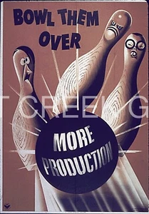 WWII Poster, "Bowl Them Over MORE PRODUCTION" Kunstdruck auf 11x14" 22847 - Bild 1 von 1