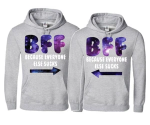 🔥 BFF Because Everyone Else Sucks Matching Hoodies Best Friends Sister ever - Picture 1 of 5