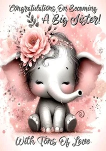 Congratulations On Becoming A Big Sister A5 Card For Sister Of A New Baby Girl - Picture 1 of 3