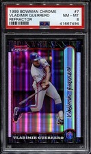 1999 Bowman Chrome Refractor #7 Vladimir Guerrero PSA 8 POP 2 Expos HOF