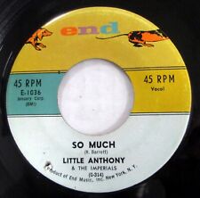 LITTLE ANTHONY & IMPERIALS 45 So Much / Oh Yeah VG++ on End soul  Mc 1621