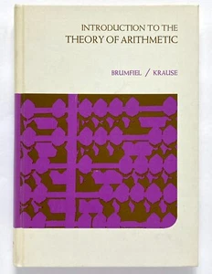 INTRODUCTION TO THE THEORY OF ARITHMETIC - Brumfiel Krause Addison-Wesley - Picture 1 of 1