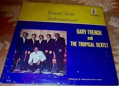 SEALED Grand Gala International GARY FRENCH & THE TROPICAL SEXTET Soul LATIN Jam - Image 1 of 2