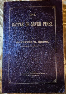 [Bürgerkrieg] Smith, Gustavus W., DIE SCHLACHT DER SIEBEN KIEFERN - 1891 1. Aufl. - Bild 1 von 8