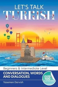 Let's Talk Turkish - Conversations, Words and Dialogues by Yasemen Dervish Paper - Picture 1 of 1