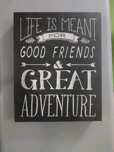 Life is Meant For Good Friends and Great Adventures - Impresión 8"X10" - Imagen 1 de 2
