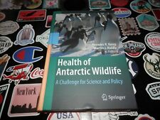 Health of Antarctic Wildlife Science & Policy Knowles Kerry Martin Riddle