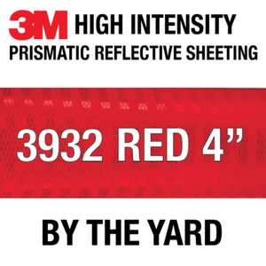 3M 3932 High Intensity Prismatic Reflective Sheeting RED 4" in BY THE YARD - Picture 1 of 1
