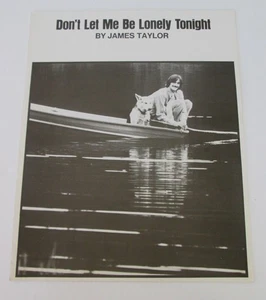 1972 1973 James Taylor DON'T LET ME BE LONELY TONIGHT Sheet MUSIC - Picture 1 of 1
