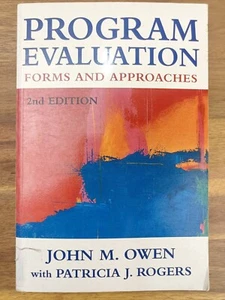 Program Evaluation: Forms and Approaches Patricia J Rogers Owen Textbook Ex Lib. - Picture 1 of 10