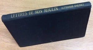 Lettres De Mon Moulin By Alphonse Daudet, Macmillan 1909 - Picture 1 of 3