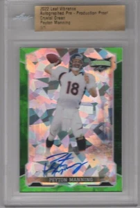 PEYTON MANNING 2022 LEAF VIBRANCE CRYSTAL GREEN PRIZM PROOF AUTO 1/1 BRONCOS HOF - Picture 1 of 2