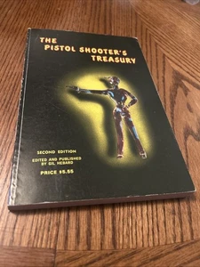 The Pistol Shooter's Treasury Gil Hebard (1983, 2E, 10th Print, PB) - Picture 1 of 12