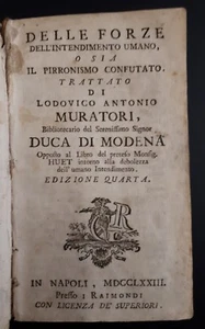 Muratori - Delle forze dell'intendimento umano o sia il pirronismo - Napoli 1773 - Picture 1 of 12