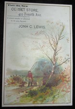 JOHN C. LEWIS CORSET STORE, 422 FOURTH AVE ~ HUNTING SCENE TRADE CARD
