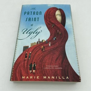 Patron Saint of Ugly by Marie Manilla (2014, Trade Paperback) - Picture 1 of 4