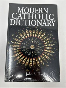 Modern Catholic Dictionary - John A. Hardon - Paperback - New Sealed - Picture 1 of 6