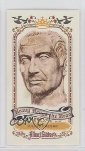 2013 Topps Allen & Ginter's Heavy Hangs the Head Minis Julius Caesar #HHH-JC