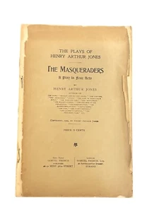THE MASQUERADERS: A PLAY By Henry Arthur Jones PB, 1909 VERY RARE Antique - Picture 1 of 13