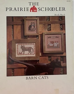 Vintage The Prairie Schooler Cross Stitch Pattern Booklet Barn Cats Book No 6 - Picture 1 of 2