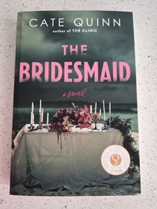 The Bridesmaid: A Novel by Cate Quinn (11/2025, Paperback, ARC) IN STOCK! - Picture 1 of 1