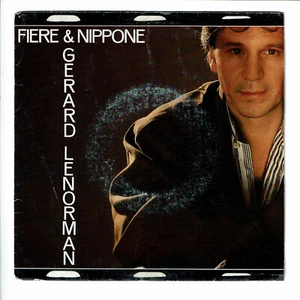Gérard LENORMAN Vinyle 45T FIERE ET NIPPONE -TOUJOURS LA -CAROLINE MELODY 106481 - Imagen 1 de 3