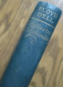 "Intellectual Vagabondage" by Floyd Dell - 1926, Doran - Imagen 1 de 10