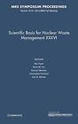 Base scientifique pour la gestion des déchets nucléaires XXXVI : Volume 1518