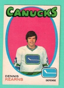 (1) DENNIS KEARNS  1971-72 O-PEE-CHEE # 231 CANUCKS ROOKIE VG  (H6604)