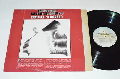 MICHAEL McDONALD That Was Then, The Earlky Recordings of LP 1982 Doobie Brothers - Image 1 of 4