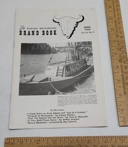 APRIL 1953 - The DENVER WESTERNERS' BRAND BOOK - listing #7341 - Picture 1 of 7