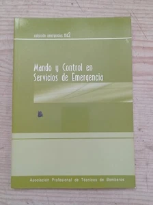 Mando Y Control En Servicios De Emergencia - Coleccion Emergencias Nº 2 - 2003 - Imagen 1 de 5