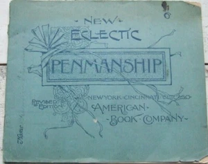 1890 New Eclectic Penmanship Book 6 Antique American Book Company COMPLETED - Bild 1 von 11