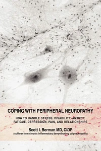 Coping With Peripheral Neuropathy: How to handle stress, disability, anxiety... - Picture 1 of 1