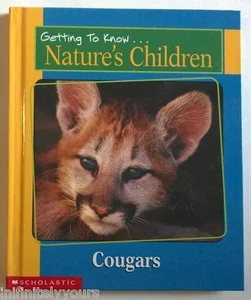 Livre Cougars & Aigles NATURE'S CHILDREN Apprendre à connaître... Animaux NEUF - Photo 1/2