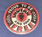 H1 3.5” PROUD TO BE INDIAN & DRUG FREE PIN BACK BUTTON ARROWHEAD