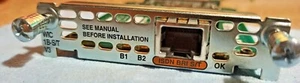 Cisco WIC-1B-S/T-V3 1-Port ISDN WAN Interface Card - Picture 1 of 3