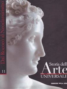 STORIA DELL'ARTE UNIVERSALE - VOLUME 11 - DAL ROCOCO' AL NEOCLASSICISMO - Foto 1 di 1