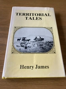 SIGNED Territorial Tales by Henry James New Mexico Arizona Southwest Book - Picture 1 of 4