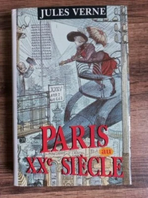JULES VERNE - PARIS AU XXÈME SIÈCLE - France Loisirs 1995 - TBE - Photo 1/4