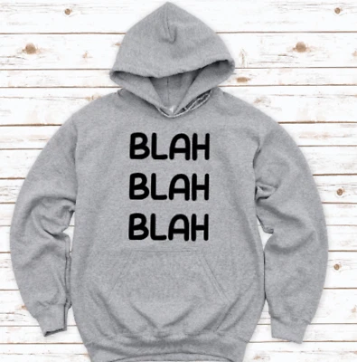 Sudadera con capucha unisex Blah, Blah, Blah, gris Foto 1 de 2