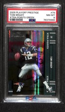 2005 Playoff Prestige #79 Tom Brady (EC) Green /50 PSA 8 NMMT